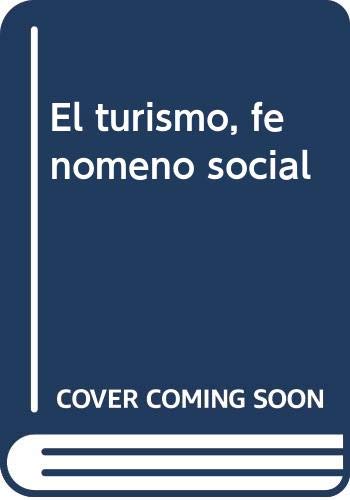 El turismo, fenómeno social