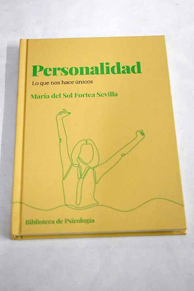 Personalidad.: Lo que nos hace únicos