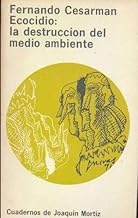 Ecocidio: la destrucción del medio ambiente. Estudio psicoanalítico