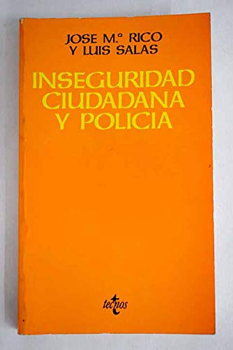 Inseguridad ciudadana y policia (Colección Ventana abierta) (Spanish Edition)