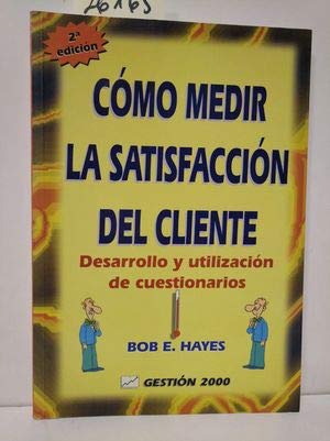 Cómo medir la satisfacción del cliente