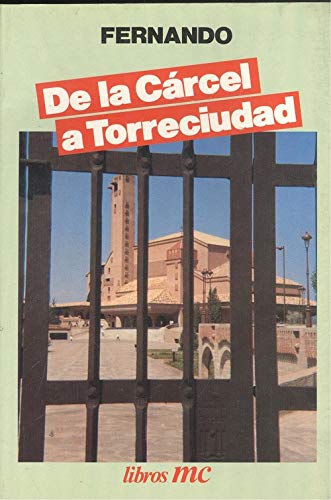 De la cárcel a Torreciudad