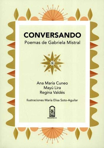 CONVERSANDO POEMAS DE GABRIELA MISTRAL
