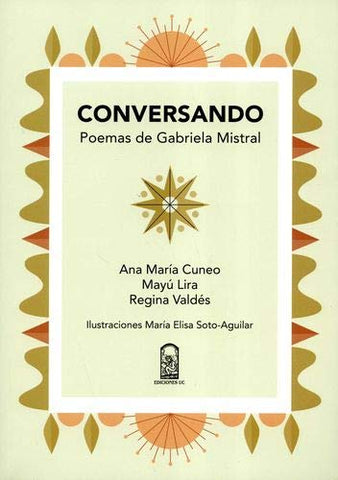 CONVERSANDO POEMAS DE GABRIELA MISTRAL