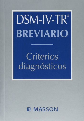 DSM-IV-TR. Breviario: Criterios diagnósticos