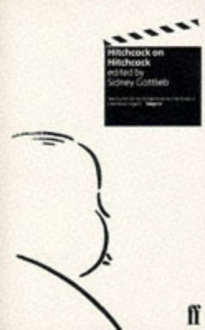 Hitchcock on Hitchcock: selected writings and interviews