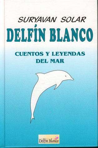 Delfin Blanco cuentos y leyendas del mar