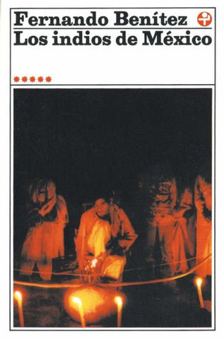 Los indios de Mexico. Tomo V. Los tepehuanes. Los nahuas (Biblioteca Era) (Spanish Edition)