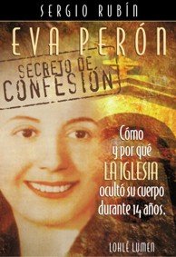 Eva Peron: Secreto de ConfesioN