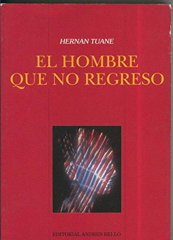 El hombre que no regresó