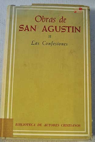 Obras de San Agustín II: Las Confesiones