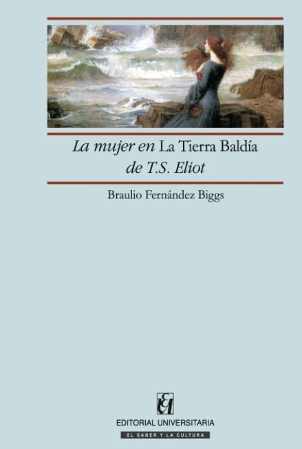 La mujer en la Tierra Baldía de T.S. Eliot