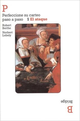 Perfeccione su carteo paso a paso 1 El ataque