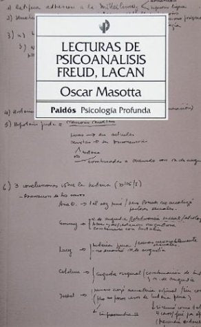Lecturas de psicoanálisis: Freud, Lacan