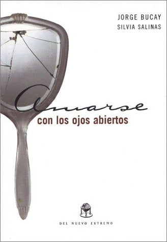 Amarse con los ojos abiertos
