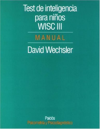 Test de Inteligencia Para Ninos WISC-III Manual (Spanish Edition)