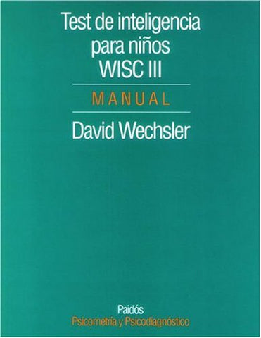 Test de Inteligencia Para Ninos WISC-III Manual (Spanish Edition)