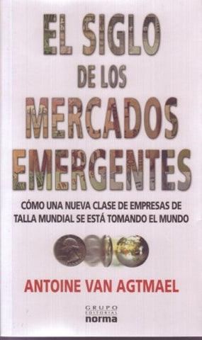 El siglo de los mercados emergentes