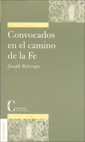 Convocados En El Camino De La Fe