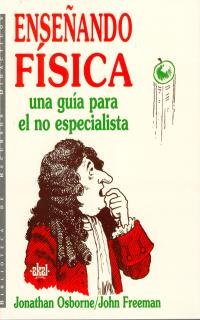 Ensenando fisica: una guia para el no especialista.