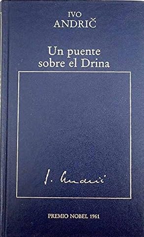 Un puente sobre el Drina