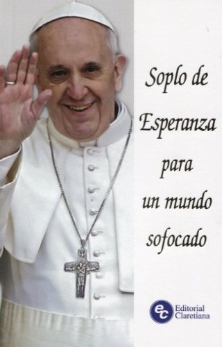 Soplo de Esperanza para un mundo sofocado