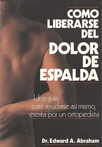 Cómo liberarse del dolor de espalda