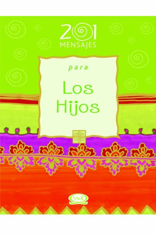 201 Mensajes Para Los Hijos