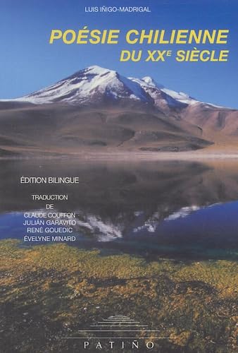 Poésie chilienne du XXe siècle : Edition bilingue français-espagnol