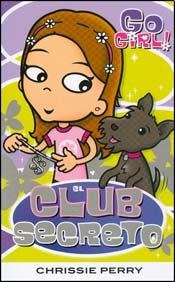 CLUB SECRETO, EL (Spanish Edition)