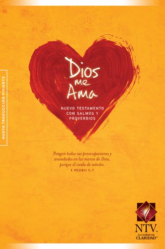 Dios me Ama NUEVA TESTAMENTO CON SALMOS Y PROVERBIOS