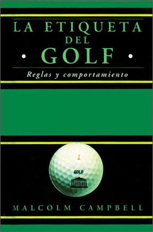 La Etiqueta del Golf