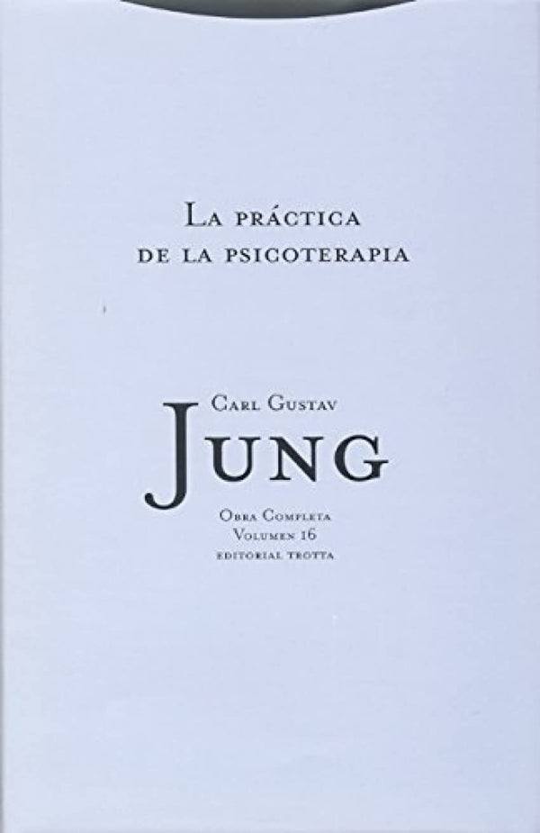 La práctica de la psicoterapia: Vol. 16