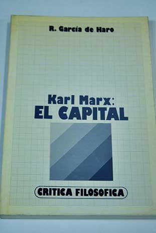 Karl Marx: El capital (Crítica filosófica
