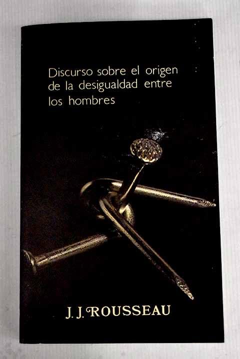 Discurso sobre el origen de la desigualdad entre los hombres