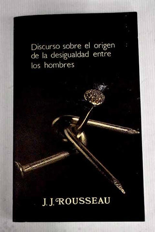 Discurso sobre el origen de la desigualdad entre los hombres