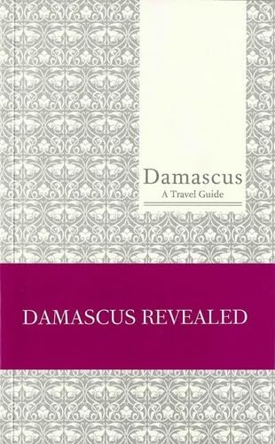 Damascus A Travel Guide
