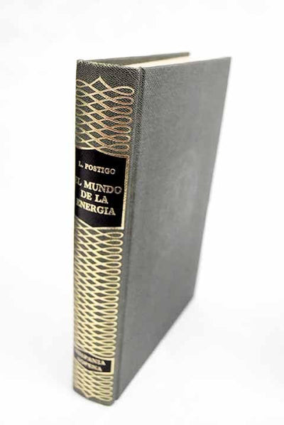 El mundo de la energía (Biblioteca Hispania) (Spanish Edition)