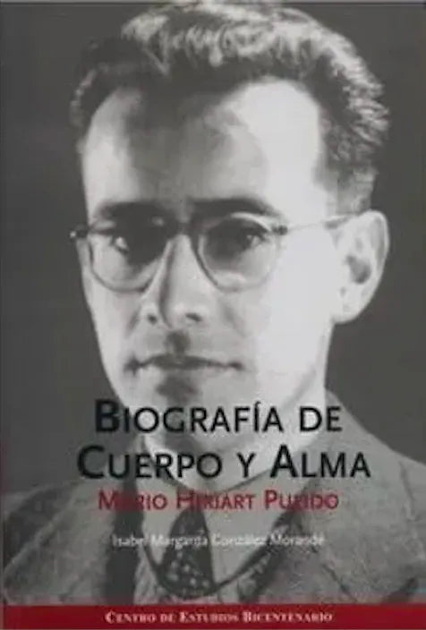 Mario Hiriart Pulido, 1931-1964: biografía de cuerpo y alma