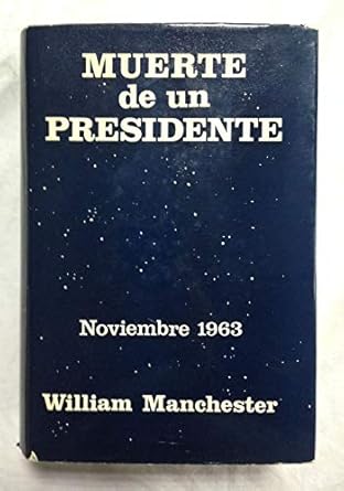 Muerte de un presidente:noviembre 1963