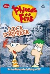 LOCA SORPRESA - PHINEAS Y FERB 5