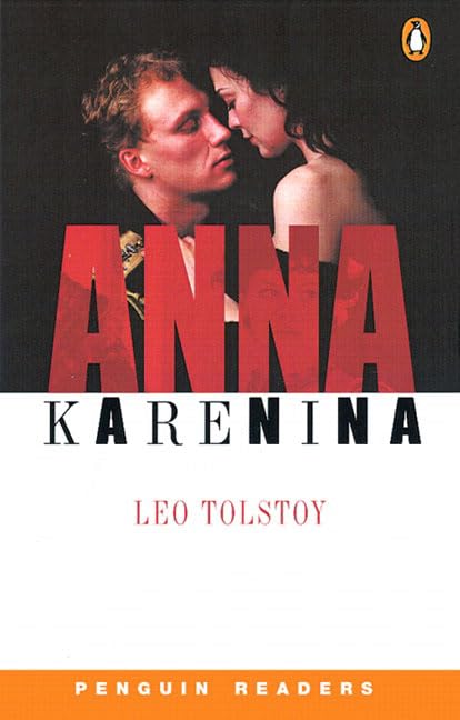 Anna Karenina (Penguin Readers, Level 6)