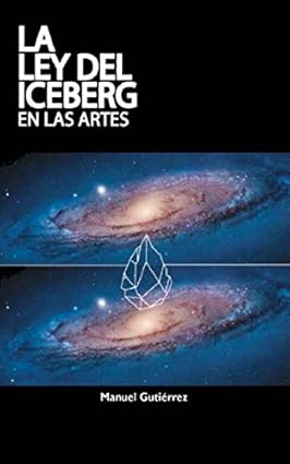 La ley del iceberg en las artes