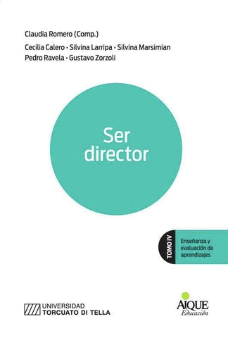 SER DIRECTOR TOMO IV ENSEÑANZA Y EVALUACION DE APRENDIZAJES