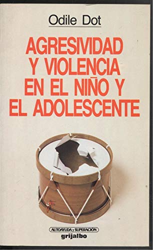 Agresividad y violencia en el niño y el adolescente