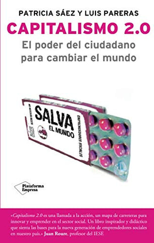 Capitalismo 2.0: El poder del ciudadano para cambiar el mundo