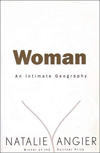 Woman An Intimate Geography