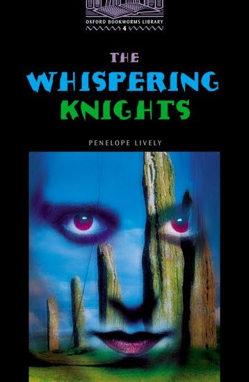 Oxford Bookworms 4. Whispering Knights