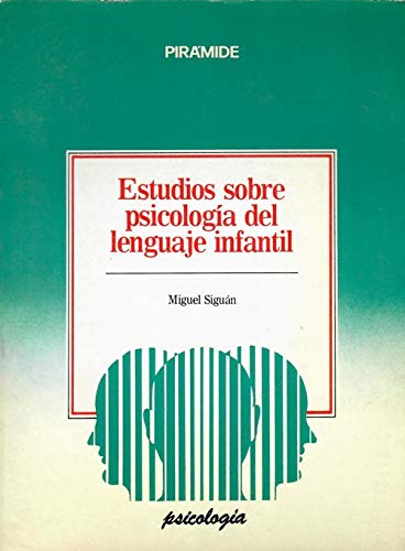Estudios sobre psicología del lenguaje infantil