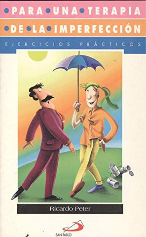 Para Una Terapia de la Imperfeccion